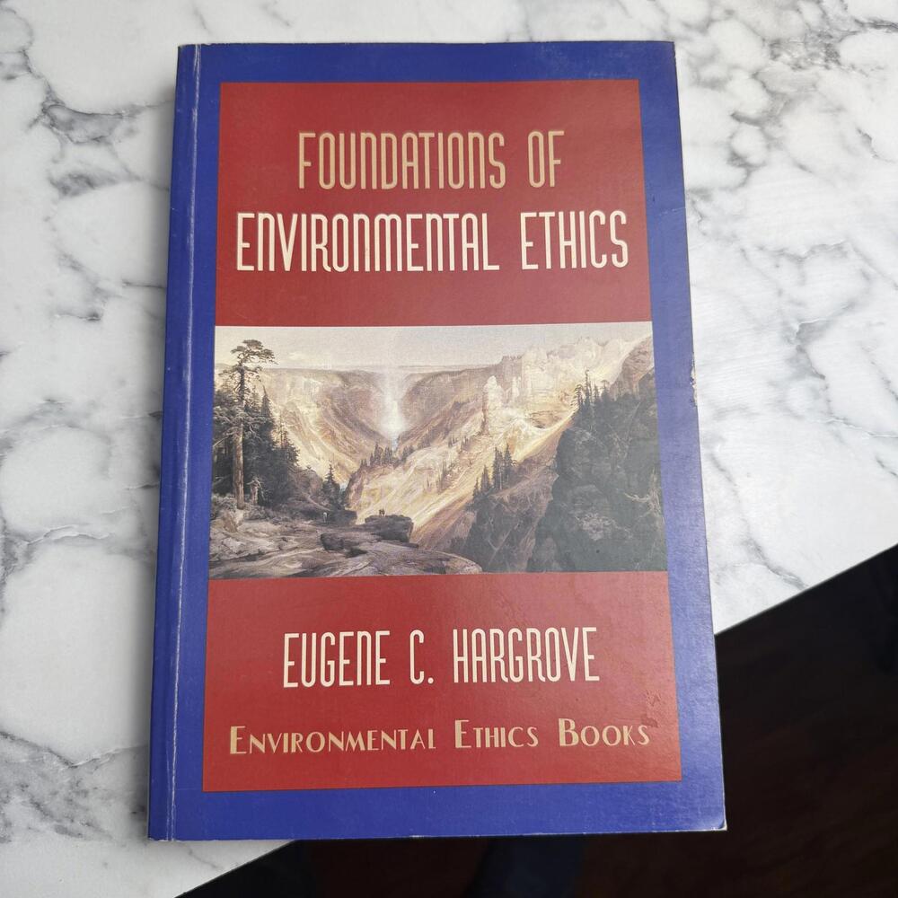 Foundations of environmental ethics Signed